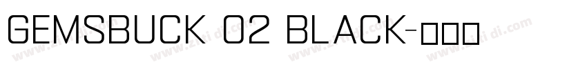 Gemsbuck 02 Black字体转换